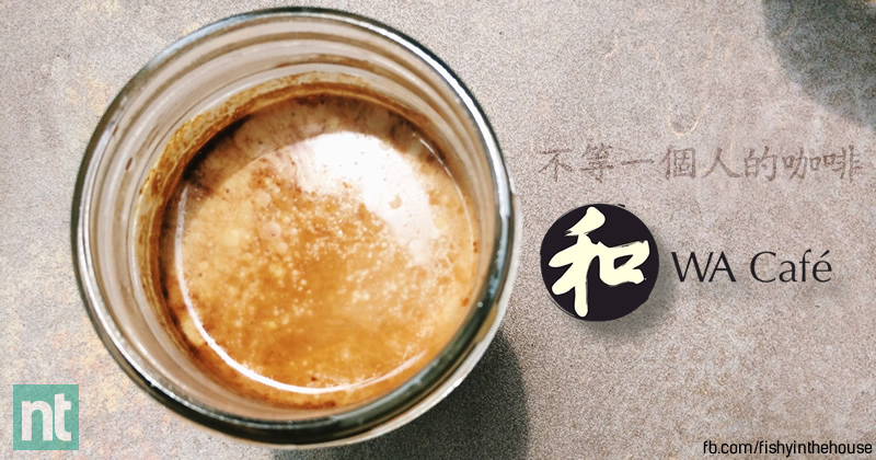 不等一個人的咖啡•Wa Cafe@pavillion