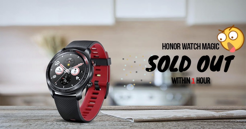 惊人速度！！超酷炫又上档次的HONOR Watch Magic在短短一小时内就售完了！