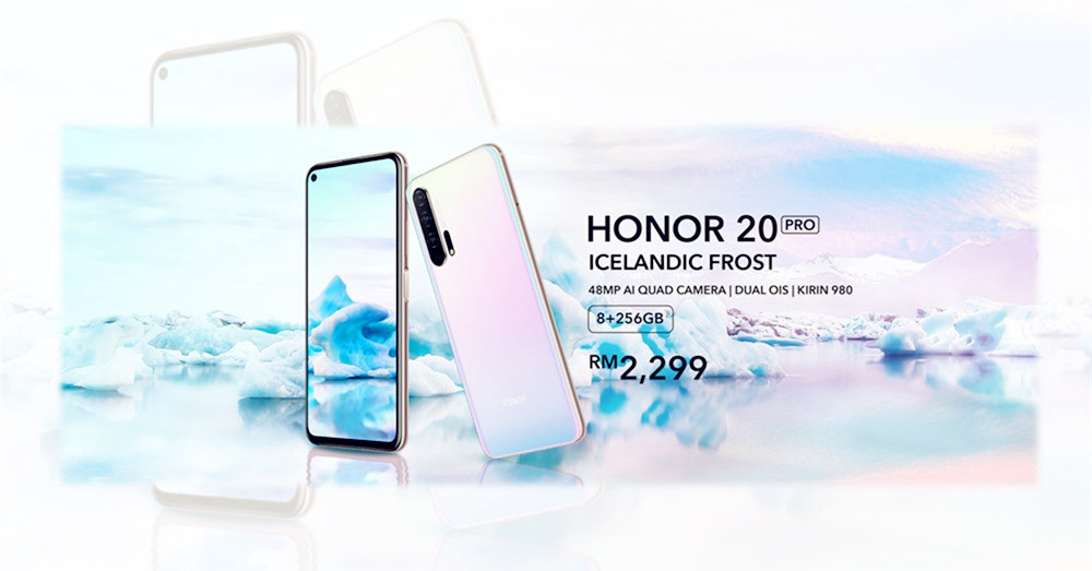 每位女孩都为之着迷的HONOR 20 Pro“冰岛幻境”Icelandic Frost正式在大马开卖喽！