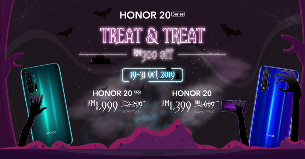 不给糖就捣蛋！HONOR 20 系列万圣节大促销，让你省下RM300，还外加2年保家服务?