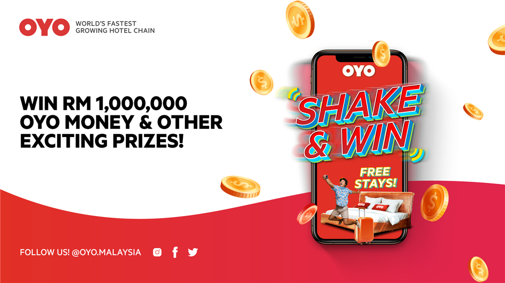 Shake & Win 赢取RM1,000,000 OYO Money‼️鼓励大家体验更多马来西亚风情