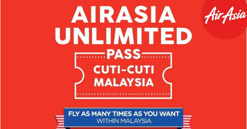 【AirAsia促销】全新Unlimited Pass来了！让你无限次飞国内航班，6月11日开放购买！